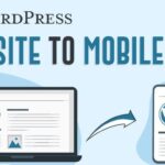 The Benefits of Using the WordPress Mobile App