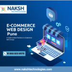 E-commerce Website Design & Devlopment Company In Pune- Naksh Technologies